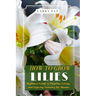 How to Grow Lilies: Beginners Guide to Planting, Caring, and Enjoying Stunning lily Blooms