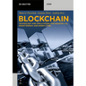 Blockchain: Technology and Applications for Industry 4.0, Smart Energy, and Smart Cities