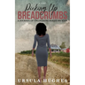 Picking Up Breadcrumbs: A Journey of Uncovering Family Secrets