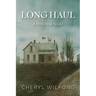 Long Haul: A Historical Novel