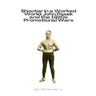 Shooter in a Worked World: John Pesek and the 1920s Promotional Wars