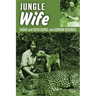 Jungle Wife
