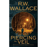 Piercing the Veil: Book 4 of the Ghost Detective Series