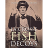 La Crosse Fish Decoys