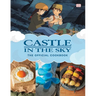 Castle in the Sky: The Official Cookbook