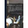 Periodic Motor Vehicle Inspection;; 1956