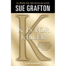 K Is for Killer: A Kinsey Millhone Novel