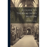 A Guide to Thorvaldsen's Museum
