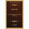 Jungle Man: The Autobiography Of Major P. J. Pretorius
