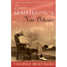 Louis Armstrong's New Orleans