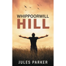 Whippoorwill Hill