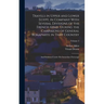 Travels in Upper and Lower Egypt, in Company With Several Divisions of the French Army, During the Campaigns of General Bonaparte in That Country: And