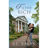 Filthy Rich