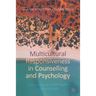 Multicultural Responsiveness in Counselling and Psychology: Working with Australian Populations