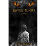 Saving Tommy: A Horror Novella