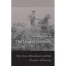 The Land of Too Much