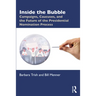 Inside the Bubble: Campaigns, Caucuses, and the Future of the Presidential Nomination Process