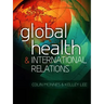 Global Health and International Relations