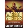 Touch Of Death: Warrior Princess