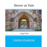 Stover at Yale: Large Print
