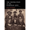 The Destruction of the European Jews: 1961 First Edition Facsimile