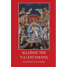 Against the Valentinians