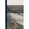 The War in Nicaragua