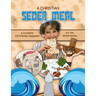 A Christian Seder Meal: For Kids and Their Whole Family