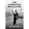The Carnation Revolution: The Day Portugal's Dictatorship Fell