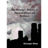 The Denialist's Almanac of American Plague and Pestilence