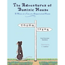 The Adventures of Dominic Mouse