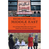 Reorienting the Middle East: Film and Digital Media Where the Persian Gulf, Arabian Sea, and Indian Ocean Meet