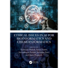 Ethical Issues in AI for Bioinformatics and Chemoinformatics