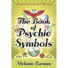 The Book of Psychic Symbols: Interpreting Intuitive Messages