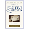 The Book of Positive Quotations