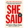 She Said: Breaking the Sexual Harassment Story That Helped Ignite a Movement
