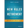 The New Rules of Retirement: Strategies for a Secure Future
