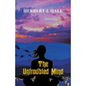 The Untroubled Mind