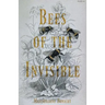 Bees of the Invisible