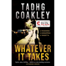 Whatever it Takes