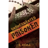 Undocumented Prisoner