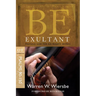 Be Exultant (Psalms 90-150): Praising God for His Mighty Works