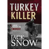 Turkey Killer