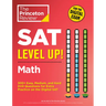 SAT Level Up! Math: 300+ Easy, Medium, and Hard Drill Questions for Scoring Success on the Digital SAT