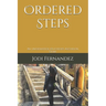 Ordered Steps: An Unorthodox Educator's Ascension Story