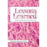 Lessons Learned: Stories from the Oncology Unit