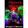 Nefarious & Nightmarish