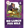 No Lunch for Nile: Level 4i (I_e/Ie)