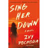 Sing Her Down
