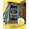 Pet'a Shows Misun the Light
